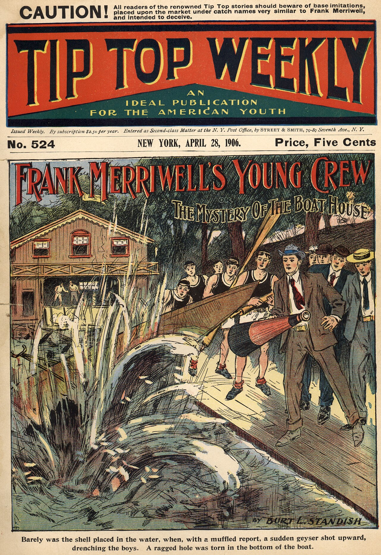 "Barely was the shell placed in the water, when, with a muffled report, a sudden geyser shot upward, drenching the boys. A ragged hole was torn in the bottom of the boat."