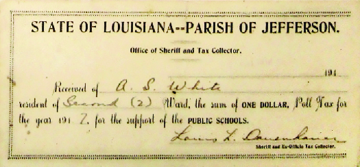 An image of a receipt. The receipt reads “State of Louisiana—Parish of Jefferson. Office of Sherriff and Tax Collector. Received of A. S. White resident of sic Ward, the sum of one dollar, poll tax for the year 1917 for the support of public schools”.